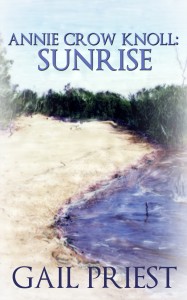 Annie Crow Knoll: Sunrise Book Excerpt